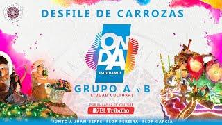  #ondaestudiantil EN VIVO El primer desfile CARROZAS de los grupos "A" y "B" de la FNE 2024