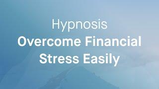 Hypnosis to Overcome Financial Stress & Activate Your Abundance Mindset | Grace Smith