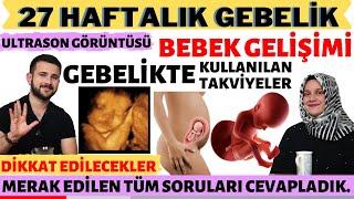 27 Haftalık Gebelik Döneminde Neler Oluyor? w/ @RabiaSAHIN