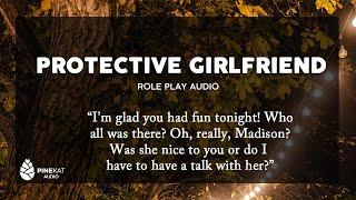 [f4a] Protective Girlfriend [jealous] [I worry about you]