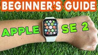 Step-By-Step Walkthrough ⌚ Apple Watch SE 2 Ultimate Beginner’s Guide 