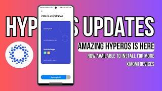 Amazing  HyperOS fantastic updates are now available to install