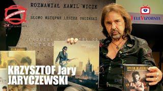 KRZYSZTOF Jary JARYCZEWSKI #Byłemwpiekle #WszystkoAlboNic