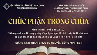 HỘI THÁNH TIN LÀNH CHÁNH HƯNG | CHƯƠNG TRÌNH THỜ PHƯỢNG CHÚA |23.03.2025