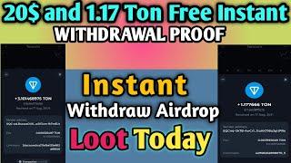 20$ and 1.17 Ton Instant Withdrawal Payment Proof|| New Instant Withdraw Airdrop Loot Today