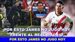  POR ESTO JAMES RODRIGUEZ NO JUGO HOY RAYO VALLECANO vs REAL MADRID