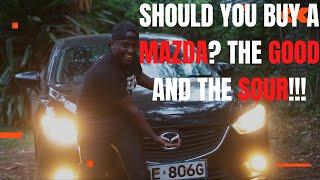 TOP 5 MAZDA CARS TO BUY IN KENYA! THE GOOD AND THE SOUR!!! #carnversations#mazda