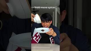 How I eat spicy food