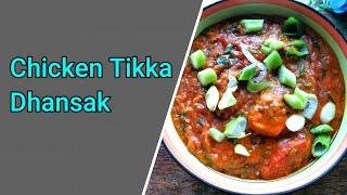 Chicken Tikka Dhansak | British Indian Restaurant Style Dhansak Recipe |