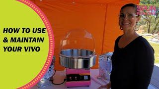 How To Use a Vivo Cotton Candy Machine