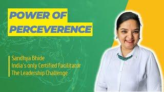 The Power of Perseverance in Leadership by Xceedible Sandhya