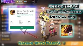 How to Install Freefire Max in Playstore Explain in Sinhala ~ RamiYa