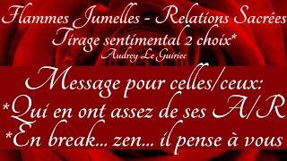  MESSAGE DE VOTRE AUTRE #2 FLAMMES JUMELLES TIRAGE SENTIMENTAL OCTOBRE 2021  TIRAGE A CHOIX #2