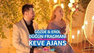 GÖZDE & EROL DÜĞÜN FRAGMANI - KEVE AJANS