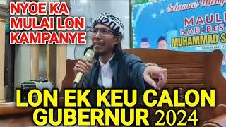 Ingat⁉️2024 Lon Ek Keu Gubernur | Abiya Jeunieb