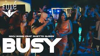 Niku Bossi ft Ghetto Queen - BUSY (prod. By Teo Tzimas) (Official Music Video)