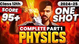 Class 12 Physics Part 1 Book Oneshot for Class 12 Boards 2024-25 | Score 70/70 in Physics  #class12