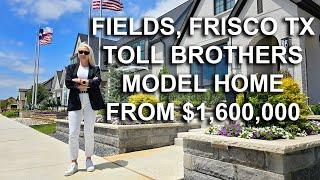 New construction houses in Fields Frisco TX. Toll Brothers Model Home. New homes from  $1,100,000.