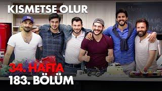 Kısmetse Olur 34 .Hafta 183.Bölüm - Full Bölüm