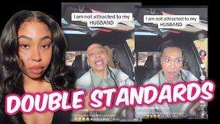 WOMAN GOES VIRAL FOR SAYING SHE'S NOT ATTRACTED TO HER HUSBAND +  MEN CALL OUT DOUBLE STANDARDS