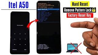 Forgot Password in Itel A50 | Itel A50 Hard Reset | Itel A50 Pattern Lock Kaise Tode