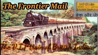 Golden temple(Frontier) Mail:  a history of train  that is running since 1928......