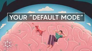 What Your Brain Is Really Doing When You're Doing 'Nothing': Default Mode Network