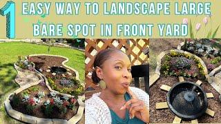 1 EASY Way to Landscape a Large BARE SPOT in Front Yard|No Dig Landscape Edging|Spring 🪻