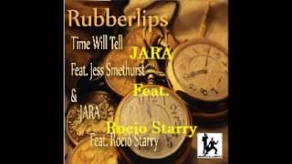 Rubberlips Feat. Rocio Starry - Jara