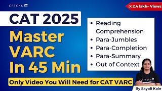 CAT 2025 Complete VARC Revision in 45 Minutes | Covers All Verbal Ability Topics For CAT Exam