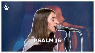 Psalm 16 (Spontaneous) -- The Prayer Room Live Moment