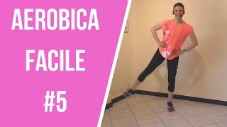 Aerobica Facile #5 + Tonificazione - Lezione Completa|La mia vita naturale