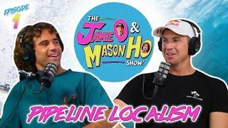 THE TRUTH BEHIND PIPELINE LOCALISM | WITH MASON HO & JAMIE O’BRIEN