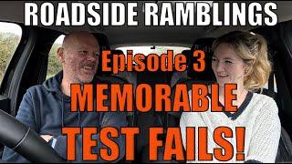 Richard & Rebecca Roadside Rambling Episode 3 | Most Memorable Test Fails!