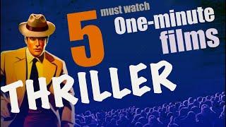 5 Must-Watch One-Minute Thriller Films | Links in the description |