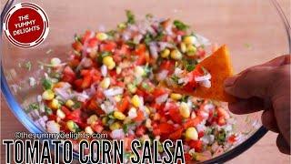 Tomato corn salsa recipe | How to make tomato corn salsa | Homemade tomato corn salsa | Salsa recipe