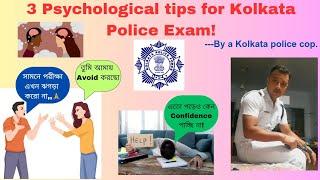 Psychological tips for Kolkata Police exam. #kolkatapoliceexam #joinkolkatapolice