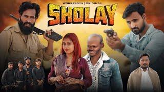 SHOLAY | शोले | Comedy Video | Work2Boys | W2B