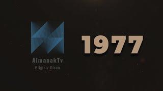 Almanak 1977 – 1977 yılında neler oldu?