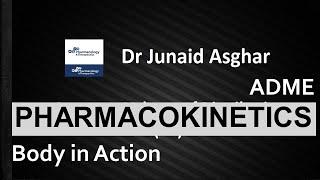 What is Pharmacokinetics? | ADME | Pharmacology || Junaid Asghar PhD