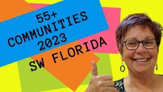 Find The Perfect 55+ Community For You In SW Florida 2023