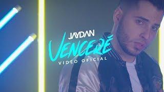 Jaydan - "Venceré" (Video Oficial) | ESTRENO 2017