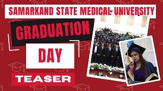 Samarkand State Medical University 2025 Graduation: A Celebration of FUTURE DOCTORS I Teaser