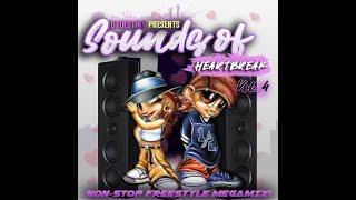 Dj Destiny - Sounds of Heartbreak Vo. 4 (Full Freestyle Mix!)