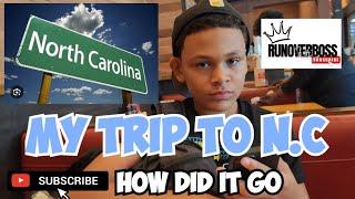 My Trip To North Carolina ( how did it go ) 