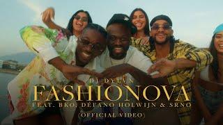 DJ DYLVN - FASHIONOVA (feat. BKO & Défano Holwijn & SRNO) [Official Video]