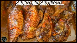 SMOKED AND SMOTHERED TURKEY WINGS!