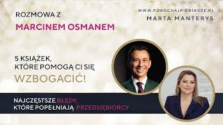 5 książek, które pomogą Ci się wzbogacić! Rozmowa z Marcinem Osmanem