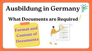 What Documents are required for Ausbildung in Germany | Format and Content of your documents