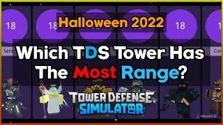 [Halloween 2022] Which TDS Tower Has The Most Range? || Tower Defense Simulator (ROBLOX)